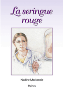 Seringue rouge (La)